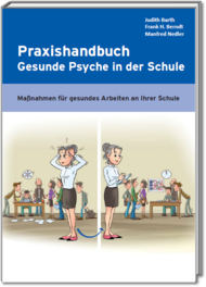 Praxishandbuch Gesunde Psyche in der Schule