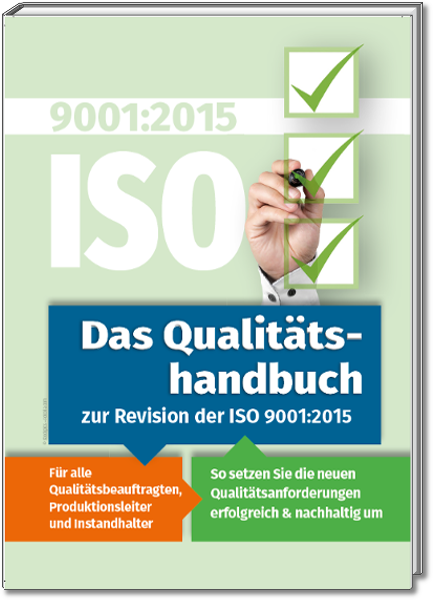 Qualitätshandbuch zur Revision der ISO 9001:2015